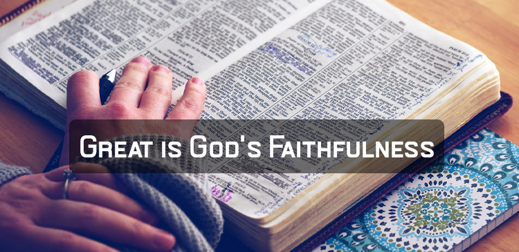 Begin your day right with Bro Andrews life-changing online daily devotion "Great is God's Faithfulness" read and Explore God's potential in you.